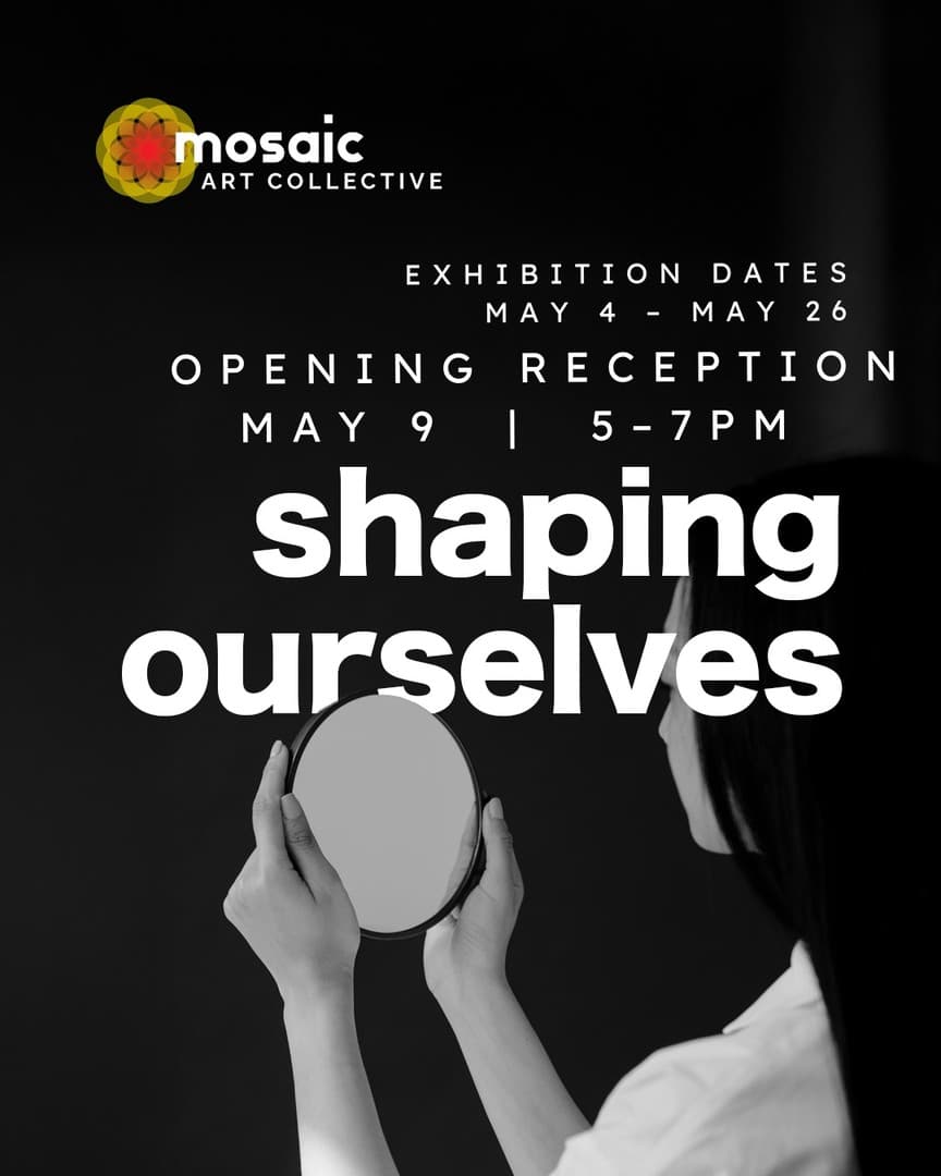 Shaping Ourselves - Opening Reception