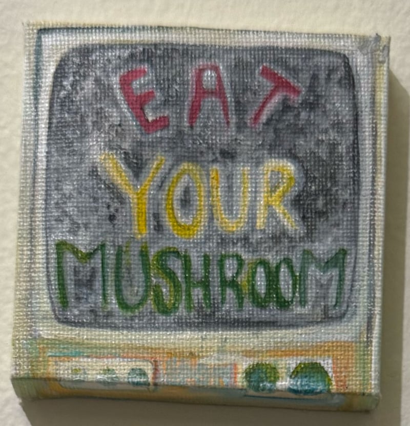Eat Your Mushrooms